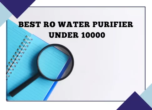 Best RO Water Purifier under 10000